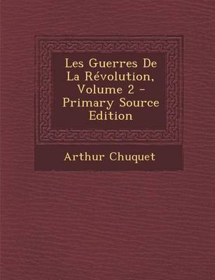 Book cover for Les Guerres de La Revolution, Volume 2