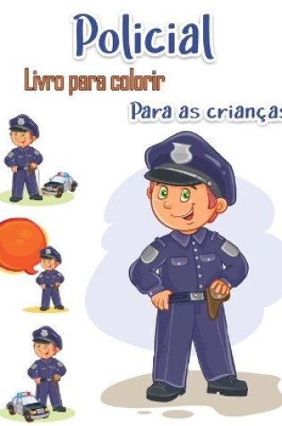 Cover of Livro de colorir policial para crianças