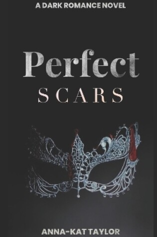 Cover of Perfect Scars