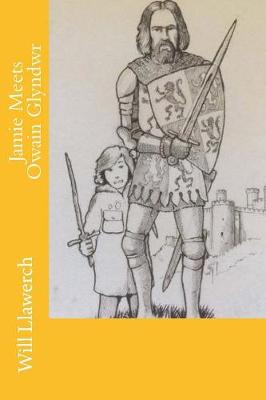 Book cover for Jamie Meets Owain Glyndwr