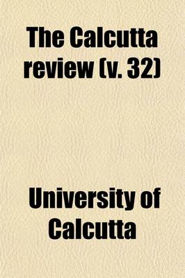 Book cover for Calcutta Review (Volume 2; V. 32)