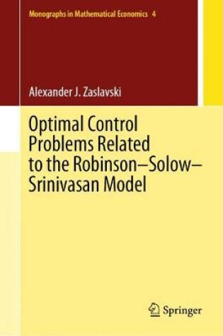 Cover of Optimal Control Problems Related to the Robinson-Solow-Srinivasan Model