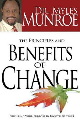 Cover of The Principles and Benefits of Change