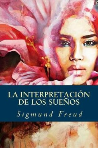 Cover of La Interpretaci n de Los Sue os