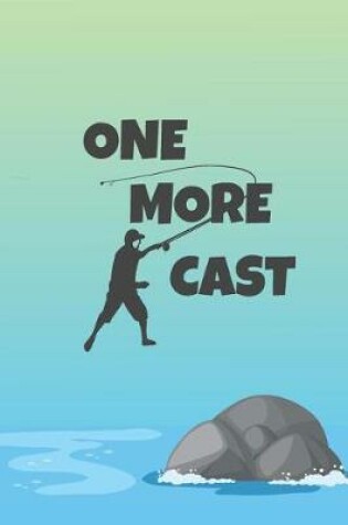 Cover of One More Cast