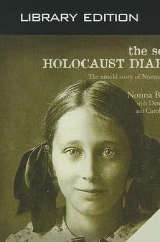 Cover of The Secret Holocaust Diaries (Library Edition)