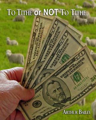 Book cover for To Tithe Or Not To Tithe