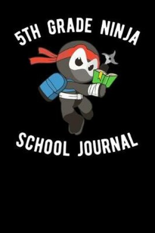 Cover of 5th Grade Ninja School Journal