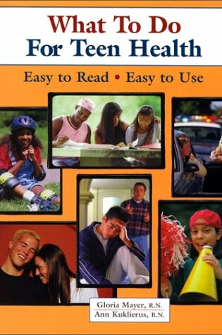 Cover of What to Do for Teen Health