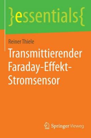 Cover of Transmittierender Faraday-Effekt-Stromsensor