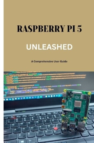 Cover of Raspberry Pi 5 Unleashed