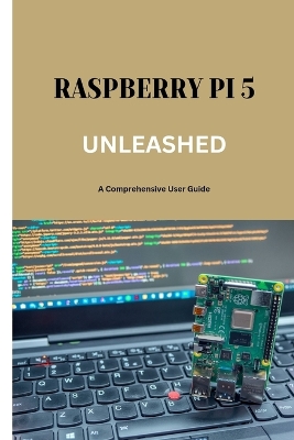 Book cover for Raspberry Pi 5 Unleashed