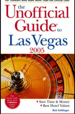 Cover of The Unofficial Guide to Las Vegas 2005