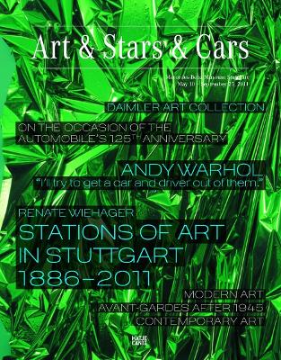 Book cover for Art & Stars & Cars: On the Occasion of the Automobile's 125th Anniversary