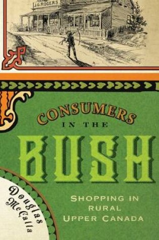 Cover of Consumers in the Bush