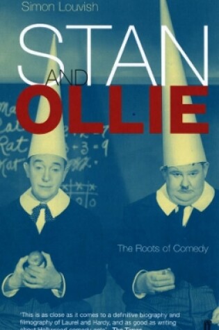 Cover of Stan and Ollie: The Roots Of Comedy