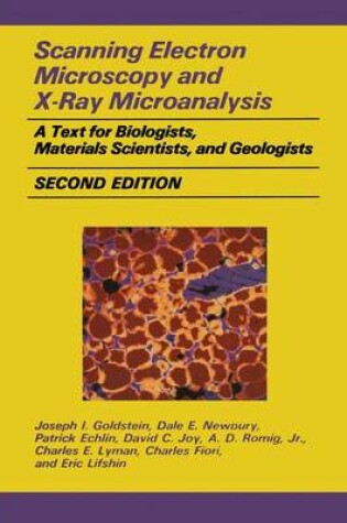 Cover of Scanning Electron Microscopy and X-Ray Microanalysis