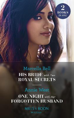 Book cover for His Bride With Two Royal Secrets / One Night With Her Forgotten Husband