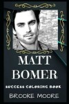 Book cover for Matt Bomer Success Coloring Book