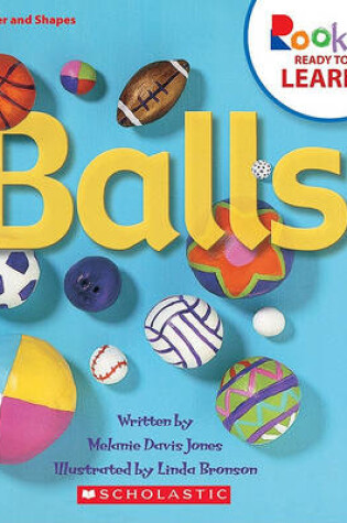 Cover of Balls (Rookie Ready to Learn: Numbers and Shapes)