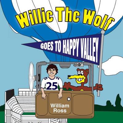 Book cover for Willie The Wolf Goes To Happy Valley