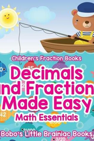 Cover of Decimals and Fractions Made Easy Math Essentials