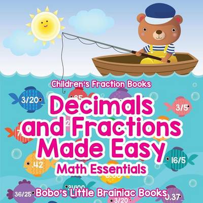 Book cover for Decimals and Fractions Made Easy Math Essentials