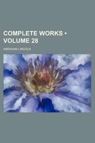 Cover of Complete Works (Volume 28)