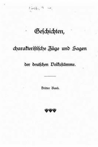 Cover of Geschichten, charakteristische Zuge und sagen der deutschen Volksstamme