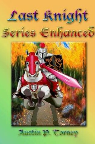 Cover of Last Knight Series Enhanced