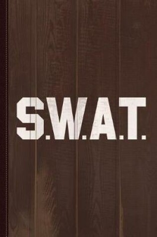 Cover of Swat Team Journal Notebook