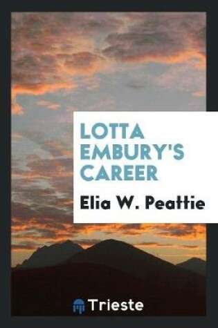 Cover of Lotta Embury's Career