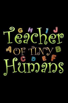 Book cover for Teacher of Tiny Humans