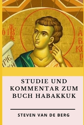 Book cover for Studie und Kommentar zum Buch Habakkuk