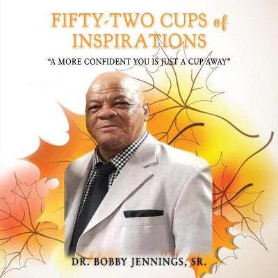 Book cover for Fifty-Two Cups of Inspirations