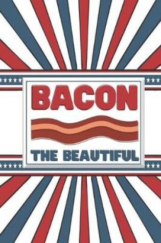 Cover of Bacon The Beautiful