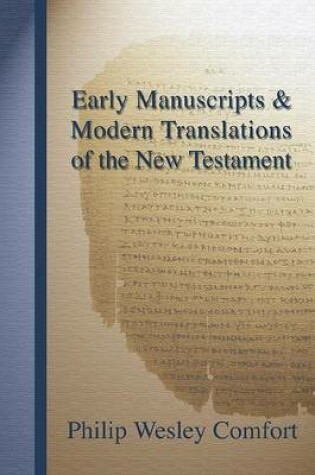Cover of Early Manuscripts and Modern Translations of the New Testament
