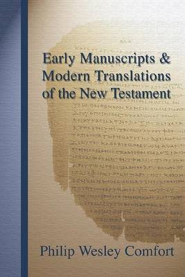 Book cover for Early Manuscripts and Modern Translations of the New Testament