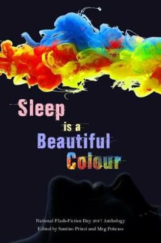 Cover of Sleep is a Beautiful Colour