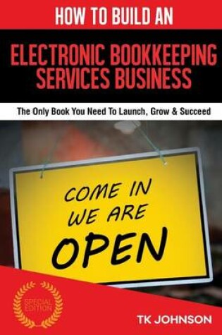 Cover of How to Build an Electronic Bookkeeping Services Business (Special Edition)