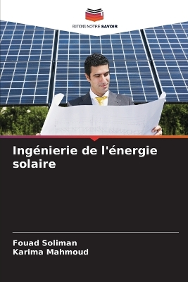 Book cover for Ingénierie de l'énergie solaire