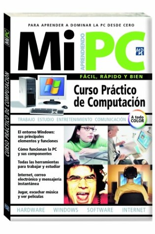 Cover of Mi PC Curso Practico de Computacion