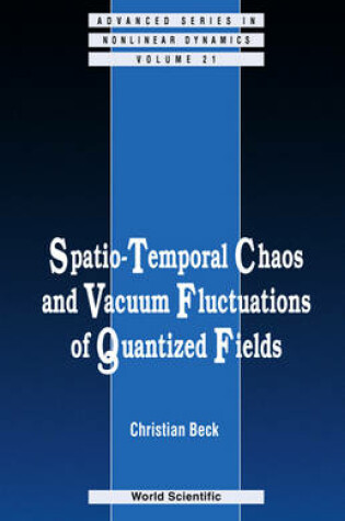 Cover of Spatio-Temporal Chaos and Vacuum Fluctuations of Quantized Fields