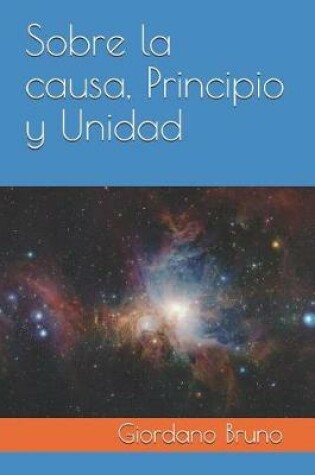 Cover of Sobre la causa, Principio y Unidad