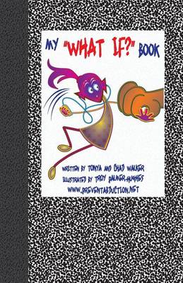 Book cover for My "What If?" Book