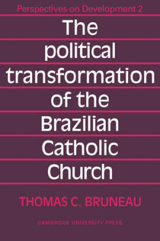 Cover of The Political Transformation of the Brazilian Catholic Church