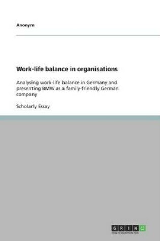 Cover of Work-life balance in organisations