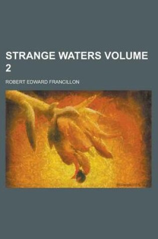 Cover of Strange Waters Volume 2