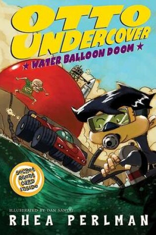 Cover of Otto Undercover 03 Water Ballo