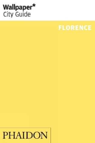 Cover of Wallpaper* City Guide Florence 2014